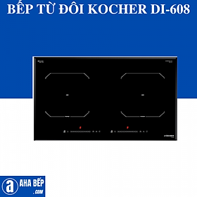 Bếp Từ Đôi Kocher DI-608 . Hàng chính hãng