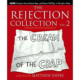 The Rejection Collection Vol. 2: The Cream of the Crap