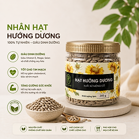 RealFoodStore Nhân Hạt Hướng Dương 500g - Hạt Bóc Vỏ Tự Nhiên - Giàu Chất Béo Tốt & Chất Xơ - Ăn Vặt Healthy - Dùng Làm Salad, Granola, Sữa Chua