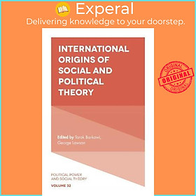 Sách - International Origins of Social and Political Theory by Tarak Barkawi (UK edition, paperback)