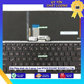 Bàn Phím dùng cho Laptop Asus RX410 RX410U RX410UA ( Cáp Giữa ) - Hàng Nhập Khẩu New Seal