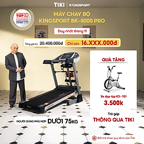 Máy chạy bộ KINGSPORT BK-8000 Pro đa năng, nâng dốc tự động 18%, tốc độ tối đa 14khm/h, kèm đai massage và thanh gập bụng, cân nặng phù hợp từ dưới 75kg