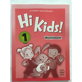 [Download Sách] MM Publications: Sách học tiếng Anh - Hi Kids 1 (Brit.) (Workbook)