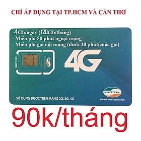 SIM 4G VIETTEL V120Z - MIỄN PHÍ THÁNG ĐẦU - ĐĂNG KÝ ĐÚNG CHỦ ( 90.000/tháng: Có 4Gb/ngày, Gọi nội mạng miễn phí tất cả cuộc gọi dưới 20 phút, ngoại mạng 50 phút miễn phí). Chỉ áp dụng tại TPHCM và Cần Thơ