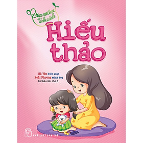 Sách Gieo Mầm Tính Cách - Hiếu Thảo