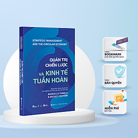 Hình ảnh Quản trị chiến lược và kinh tế tuần hoàn - Tác giả Marcello Tonelli , Nicoló Cristoni