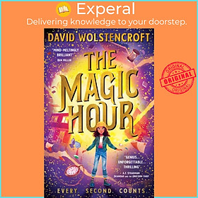 Sách - The Magic Hour by David Wolstencroft (UK edition, paperback)