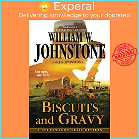 Sách - Biscuits and Gravy by William W. Johnstone (UK edition, paperback)