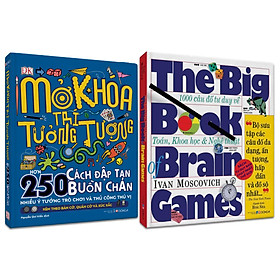 Combo 2 cuốn Mở K.hóa Trí Tưởng Tưởng + The Big Book of Brain Games