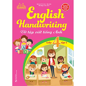 English Handwriting - Vở Tập Viết Tiếng Anh Lớp 4 - Tập 1