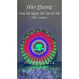 ĐÈN LED HÀO QUANG 3 TẤC HOA SEN - NAM MÔ QUÁN THẾ ÂM BỒ TÁT