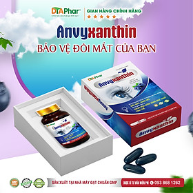 ANVYXANTHIN HỖ TRỢ BẢO VỆ ĐÔI MẮT TĂNG CƯỜNG THỊ LỰC GIẢM KHÔ MẮT, MỎI MẮT