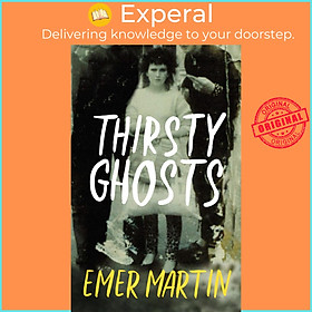 Sách - Thirsty Ghosts by Emer Martin (UK edition, Trade Paperback)