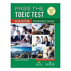 [Download Sách] Pass The Toeic Test – Introductory Course (New Edition)