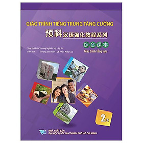 Giáo Trình Tiếng Trung Tăng Cường 2 - Tập 6 - Giáo Trình Tổng Hợp (Khổ Lớn)