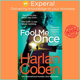 Sách - Fool Me Once : from the #1 bestselling creator of the hit Netflix series  by Harlan Coben (UK edition, paperback)