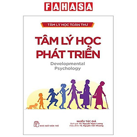 Tâm Lý Học Toàn Thư - Tâm Lý Học Phát Triển