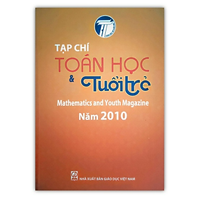 Hình ảnh sách Sách - Tạp chí Toán học và Tuổi trẻ - Năm 2010 Mathematics and Youth Magazine