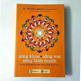 SỐNG KHỎE, SỐNG VUI, SỐNG LÀNH MẠNH