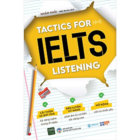 Tactics For IELTS Listening - Bản Quyền