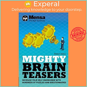 Sách - Mensa - Mighty Brain Teasers : Increase your self-knowledge with hundreds of by Mensa Ltd (UK edition, hardcover)