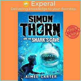 Sách - Simon Thorn and the Shark's Cave by Aimee Carter (UK edition, paperback)