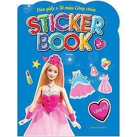 Sticker Book - Giấy Dán & Tô Màu Công Chúa 2 - Lộng Lẫy (Tặng Kèm 4 Trang Sticker Dán Hình)