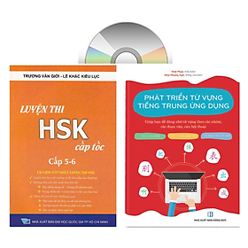 [Download Sách] Sách - Combo: Luyện thi HSK cấp tốc tập 3 (tương đương HSK 5+6 kèm CD) +Phát triển từ vựng tiếng Trung Ứng dụng (in màu) (Có Audio nghe) +DVD tài liệu