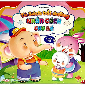 Tủ Sách Bồi Dưỡng Nhân Sách Cho Bé - Ý Thức Tốt