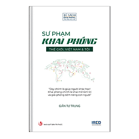 Sư phạm khai phóng - Thế giới Việt Nam và tôi