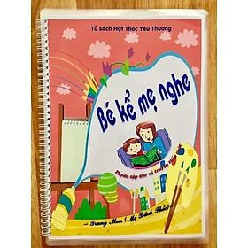 Bé kể mẹ nghe