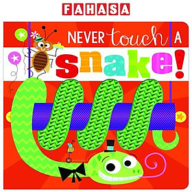 Download sách Never Touch A Snake!