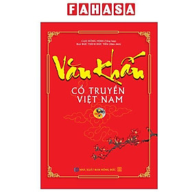 Sách - Văn Khấn Cổ Truyền Việt Nam (Tái Bản 2025)