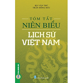 [Download Sách] Tóm Tắt Niên Biểu Lịch Sử Việt Nam (Tái bản)