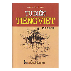 Nơi bán Từ Điển Tiếng Việt - 150.000 từ - Giá Từ -1đ