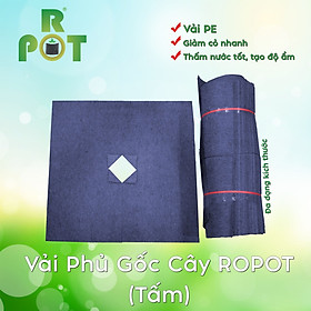 Mua Tấm Vải Phủ Gốc Cây RoPot 1m x 1m - Combo 5 tấm