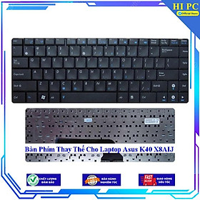 Bàn Phím Thay Thế Cho Laptop Asus K40 X8AIJ - Hàng Nhập Khẩu