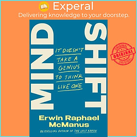 Sách - Mind Shift - It Doesn't Take a Genius to Think Like One by Erwin Raphael McManus (UK edition, hardcover)