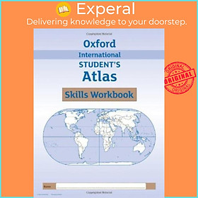 Sách - Oxford International Student's Atlas Skills Workbook by Patrick Wiegand (UK edition, paperback)