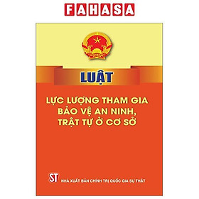 Hình ảnh Luật Lực Lượng Tham Gia Bảo Vệ An Ninh, Trật Tự Ở Cơ Sở