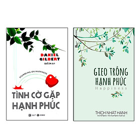 [Download Sách] Bộ Tình Cờ Gặp Hạnh Phúc và Gieo Trồng Hạnh Phúc