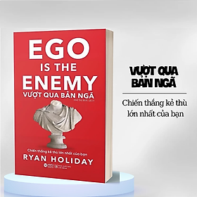 Sách Vượt qua bản ngã - Alphabooks - BẢN QUYỀN