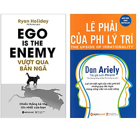 Combo Sách Kỹ Năng Sống : Vượt Qua Bản Ngã - Chiến Thắng Kẻ Thù Lớn Nhất Của Bạn + Lẽ Phải Của Phi Lý Trí