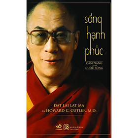 Sách - Sống hạnh phúc - Cẩm nang cho cuộc sống (TB 2020)