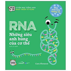 Hình ảnh Luyện Đọc Tiếng Anh, Phát Triển Từ Vựng - Nhà Sinh Hóa Tương Lai - RNA -  Những Siêu Anh Hùng Của Cơ Thể