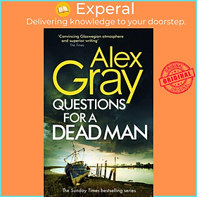 Sách - Questions for a Dead Man - The thrilling new instalment of the Sunday Times  by Alex Gray (UK edition, hardcover)