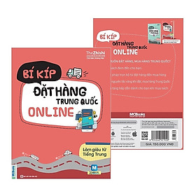 [Download Sách] Bí Kíp Đặt Hàng Trung Quốc Online - Làm Giàu Từ Tiếng Trung Video Học tiếng Trung Giao Tiếp Chủ Đề Buôn Bán – Kinh Doanh