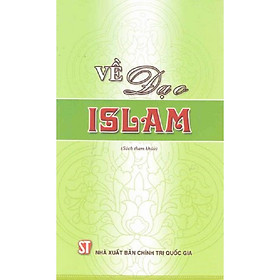 Sách Về Đạo Islam (NXB Chính Trị Quốc Gia Sự Thật)
