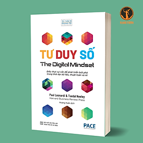 TƯ DUY SỐ (The Digital Mindset) - Paul Leonardi, Tsedal Neeley - Hoàng Tuấn dịch (bìa mềm)