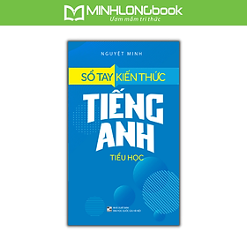 Sách Sổ Tay Kiến Thức Tiếng Anh Tiểu Học